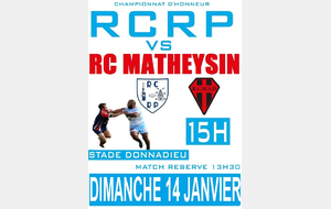 Matchs Séniors : RCRP - RC MATHEYSIN